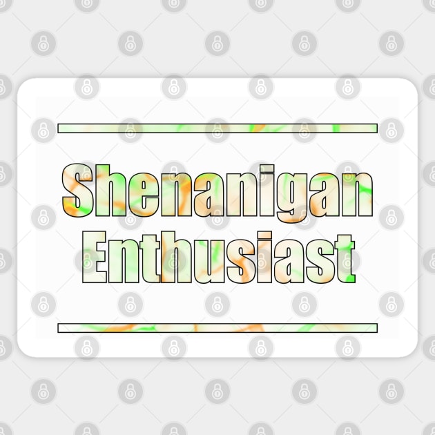 Shenanigan Enthusiast Sticker by RoserinArt